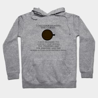 Coffee, the Great Enabler Hoodie